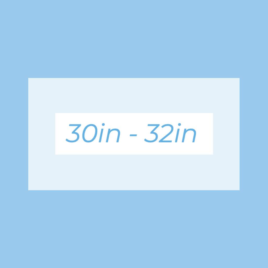 30in - 32in