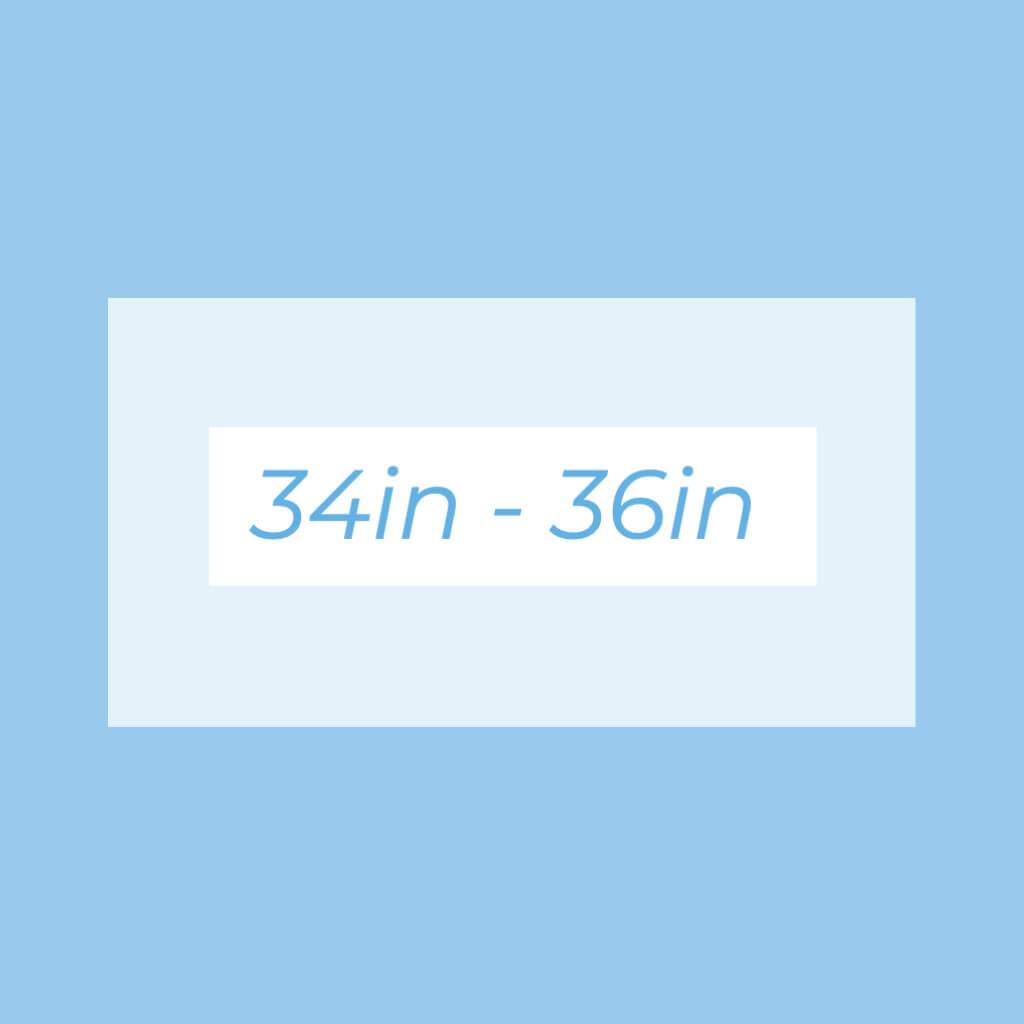 34in - 36in